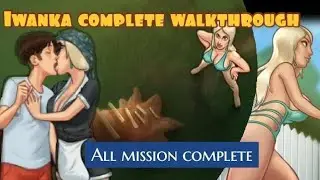 Summertime saga walkthrough | Iwanka complete gameplay
