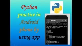 How to practice python in Android Phone