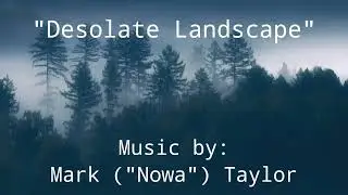 Desolate Landscape - Mark (