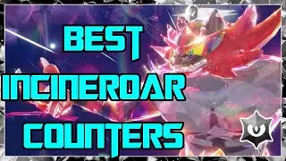 Best INCINEROAR Counters: Pokémon Scarlet Violet Tera Raids