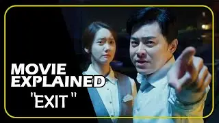 EXIT explained in English | CinephileCorner