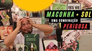 Sabia que a cannabis pode aumentar a chances de ter insolação?