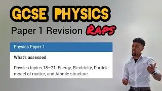 GCSE Physics Paper 1 Revision Raps