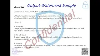 How to create output watermark (using xSecuritas products) ?