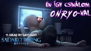 (régi) Sadako / Onryo Mori Útmutató / Tutorial (Bigiko) | Dead by Daylight #dbd #dbdkiller #magyar
