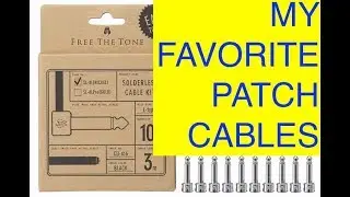 MAKING and review of FREE THE TONE SOLDERLESS CABLES | Favorite PATCH Cables!!