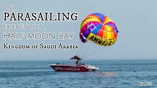 PARASAILING IN AL KHOBAR | AMWAJ BEACH CLUB