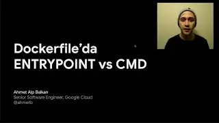 Dockerfile'da ENTRYPOINT vs CMD farkları neler?