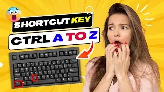 Ctrl A to Z shortcut keys | Ctrl Shortcut Keys of Computer