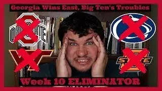 Its the Big Tens Turn to Be in Trouble | 2017 Week 10 Eliminator
