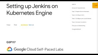 Setting up Jenkins on Kubernetes Engine Qwiklab