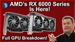 AMD Isn't Fooling Around Anymore — RX 6000 Series — Full GPU Breakdown w/ ALL the Details!