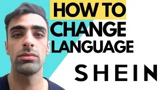 SHEIN How To Change Language Quick & Easy