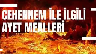 Cehennem Hakkında Ayetler [ Ölmeden Önce İzle, İbret Al] 