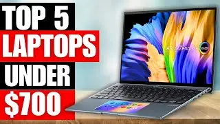TOP 5 Best Laptops Under $700 2024