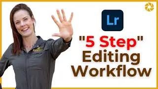 Janine’s 5 step Lightroom Workflow