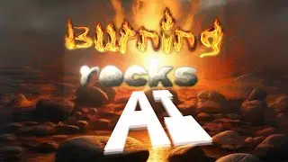 Burning rocks but AI made it (Suno)