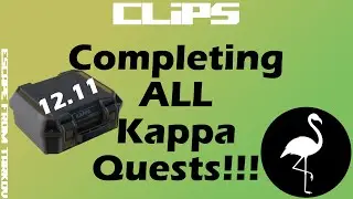 Final Kappa Quest Complete!!! | Escape from Tarkov 12.11