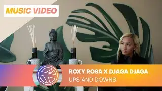 ROXYROSA & DJAGA DJAGA - UPS AND DOWNS