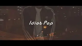 Idiot Pop / lovin' you  feat. supi  (LYRIC VIDEO)