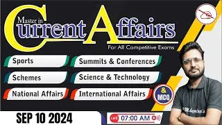 10 SEP 2024 Current Affairs | Current Affairs Today For All Exams | Daily Current Affairs