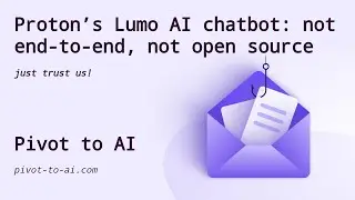 Proton’s Lumo AI: not end-to-end, not open source