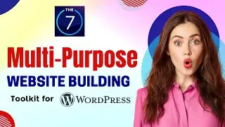 The7 Multi-Purpose Website Building Toolkit for WordPress