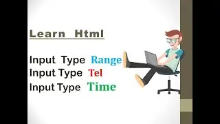 Form Input type Range ,Tel , Time | learn html | Easy Html  |Html Tutorial |