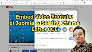EMBED VIDEO YOUTUBE DI JOOMLA & SETTING IFRAME EDITOR JCE