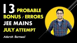 Error & Bonus Jee Mains 2021 July Answer key  | Jee Mains Result | Rank vs percentile vs marks Jee