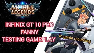 [MOBILE LEGENDS] Infinix GT 10 Pro Fanny In game recording gameplay full ULTRA SETTING