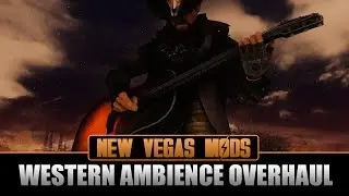 Western Ambience Overhaul - Fallout New Vegas Mod