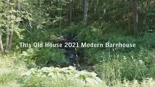 This Old House 2021 Modern Barnhouse