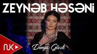 Zeyneb Heseni - Dunya Gozeli 2024 (Yeni Klip) 4K