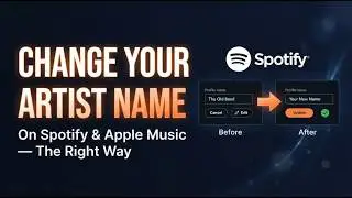 How to Change Your Artist Name on Spotify & Apple Music (The Right Way)