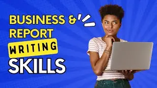 Business and Report Writing Skills