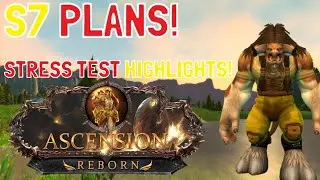 S7 PLANS + STRESS TEST HIGHLIGHTS! (Project Ascension: Season 7 Draft)
