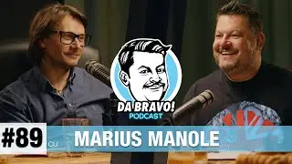 DA BRAVO! Podcast #89 cu Marius Manole