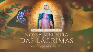 Coroa das Lágrimas - 05/06/2024