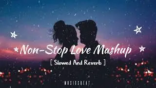Non Stop Love Mashup Love Songs Non stop mashup #lovemashup #love