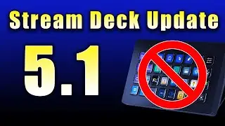 Stream Deck Version 5.1: DONT buy the Stream Deck XL