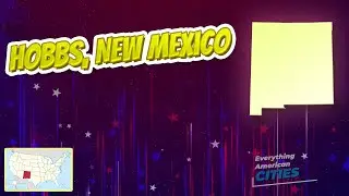 Hobbs, New Mexico ⭐️🌎 AMERICAN CITIES 🌎⭐️