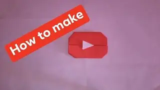 Origami - How To Make a Paper Youtube Play Button
