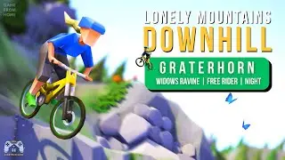 LONELY MOUNTAINS: DOWNHILL - Graterhorn | Trail 1 - Widows Ravine | Free Rider (NIGHT)