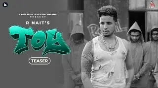 Toy (Official Teaser) - R Nait - Annie Rana - Mxrci - Punjabi Song 2023
