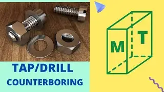 DRILL/ TAPPING/ COUNTERBORING/PREDRILLING/ DETAILS@MathsandTechnology34