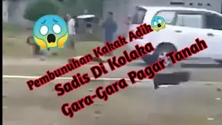 PEMBUNUHAN SADIS KAKAK ADIK DI KOLAKA