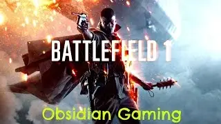 Battlefield 1 Kill Montage HD