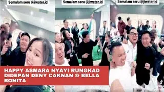Happy Asmara Nyanyi Rungkad Di Depan Deny Caknan & Bella Bonita