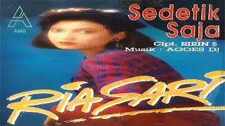 Ria Sari - Sedetik Saja (Original Video Clip)